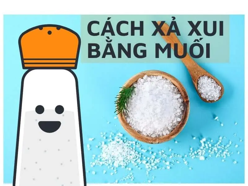 Sử dụng muối để xả xui